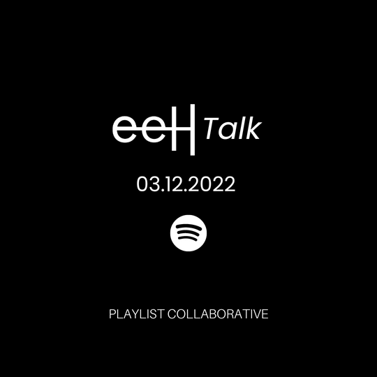 Playlist collaborative - eeH Talk.